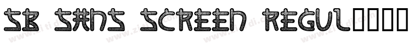 SB Sans Screen Regul字体转换